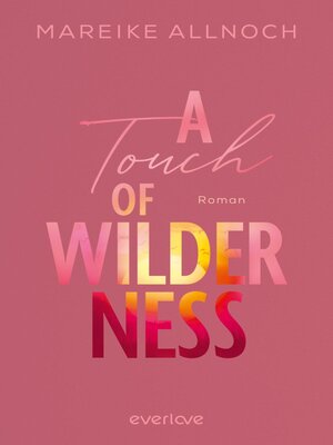 cover image of A Touch of Wilderness